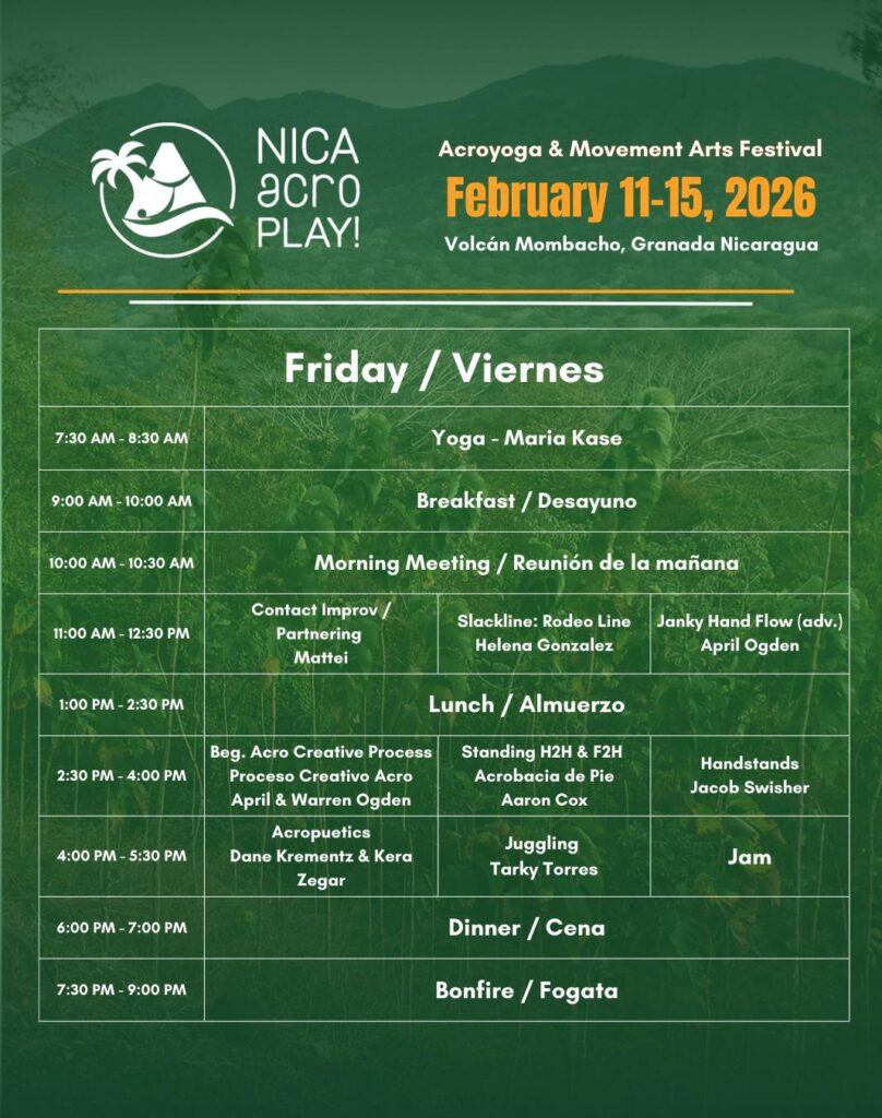 NicaAcro Play 2026 Friday schedule with yoga, contact improv, slackline, advanced hand flow, acro creative process, standing acrobatics, juggling, jam, bonfire, and shared meals.